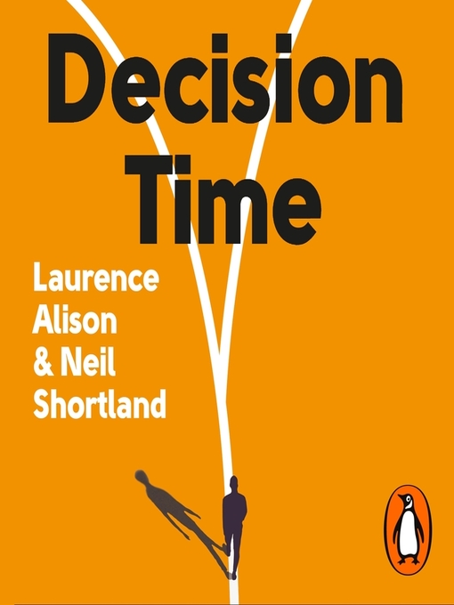 Title details for Decision Time by Laurence Alison - Wait list